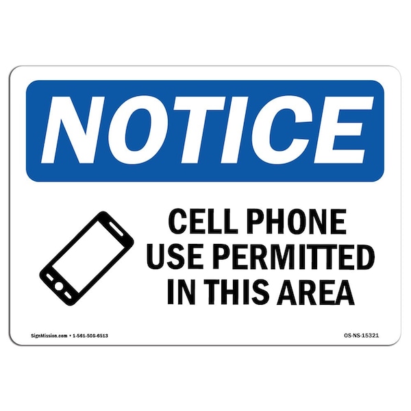 Sign, 3.5" H, Cell Phone Use Permitted In Area Sign, Landscape, NS-D-35-L-15321-10PK